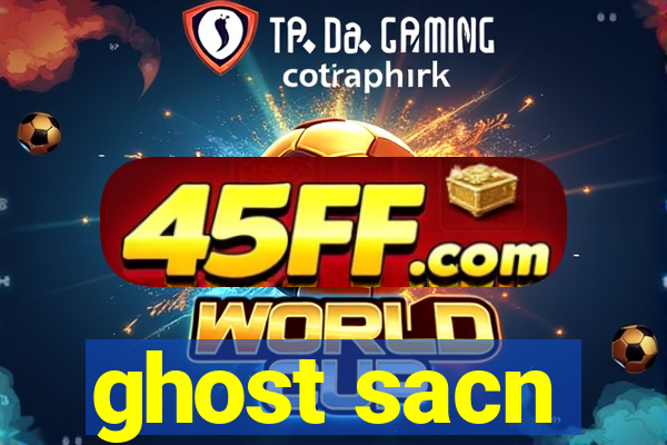 ghost sacn